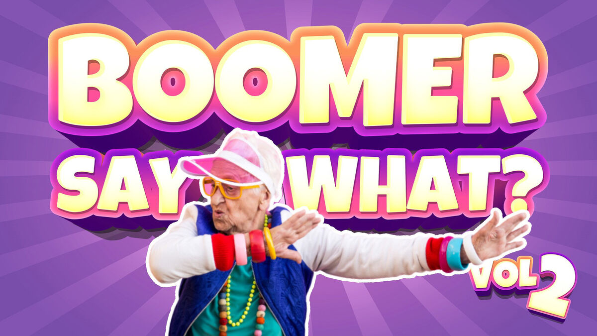 Boomer Say What? Volume 2 image number null